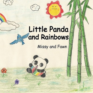 Book Little Panda and Rainbows Missy and Fawn