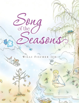 Книга Song of the Seasons Willi Fischer Jed