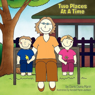 Książka Two Places At A Time Doris Diana Marin