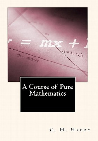 Book A Course of Pure Mathematics G H Hardy