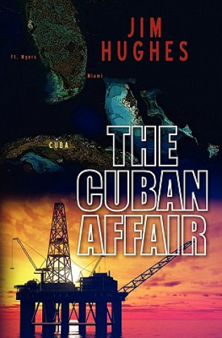 Книга The Cuban Affair Jim Hughes