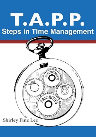 Książka TAPP Steps in Time Management Shirley Fine Lee