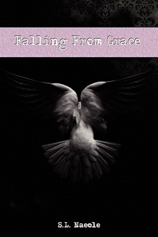 Knjiga Falling From Grace S L Naeole