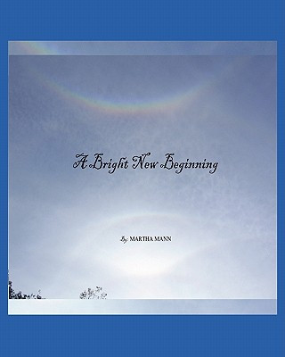 Könyv A Bright New Beginning Martha Mann