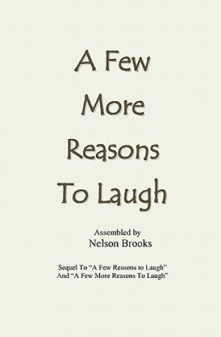 Kniha A Few More Reasons To Laugh Nelson Brooks