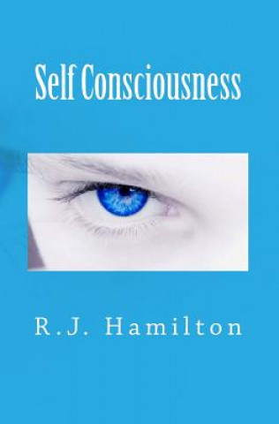 Knjiga Self Consciousness R J Hamilton