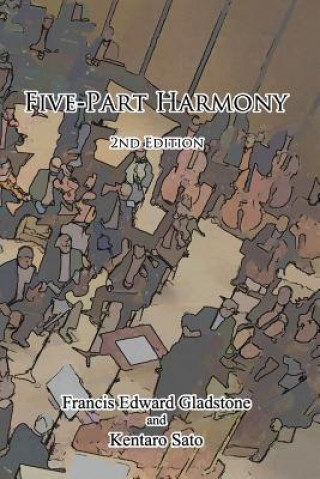 Libro Five-Part Harmony: 2nd Edition Francis Edward Gladstone