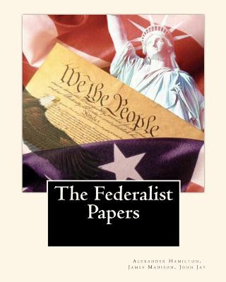 Kniha The Federalist Papers Alexander Hamilton