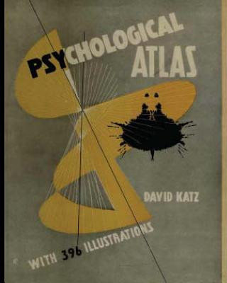 Carte Psychological Atlas: With 396 Illustrations David Katz