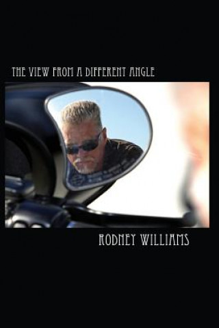 Carte The View From a Different Angle: Volume One Rodney Williams