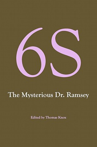 Könyv 6S, The Mysterious Dr. Ramsey Thomas Knox