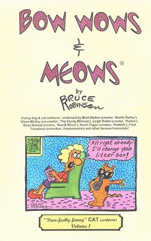 Kniha Bow Wows & Meows: CAT Cartoons - Volume 1 Bruce Robinson