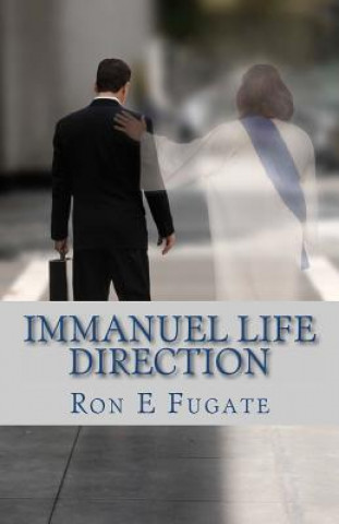 Książka Immanuel Life: Direction Ron E Fugate