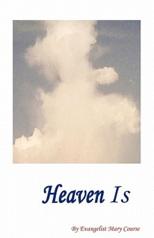 Book Heaven Is Mary Course