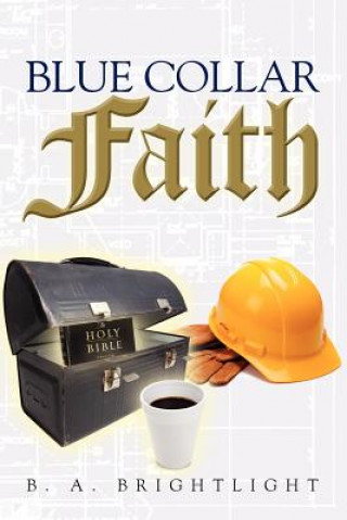 Carte Blue Collar Faith B A Brightlight