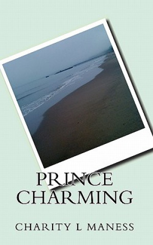 Könyv Prince Charming Charity L Maness