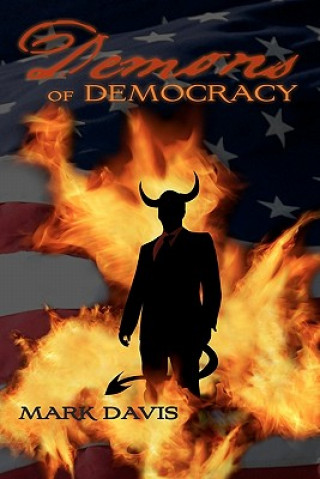 Buch Demons of Democracy Mark Davis