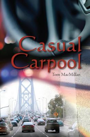 Kniha Casual Carpool Tom MacMillan