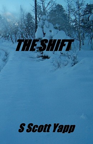 Knjiga The Shift S Scott Yapp