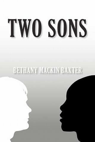 Knjiga Two Sons Bethany Mackin Baxter