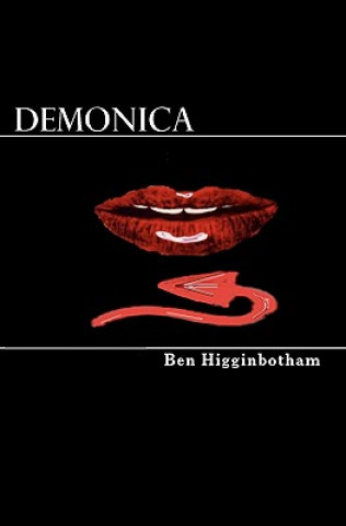 Kniha Demonica Ben Higginbotham