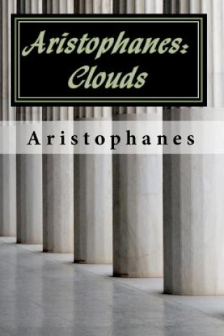 Könyv Aristophanes: Clouds Aristophanes