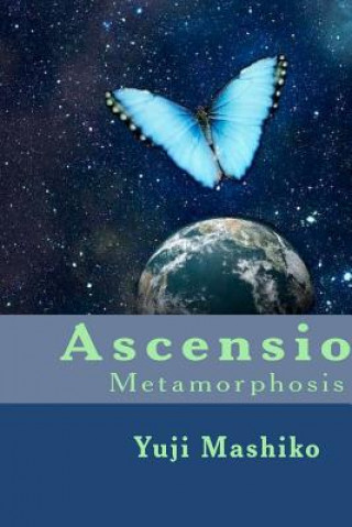 Kniha Ascension: Metamorphosis Yuji Mashiko