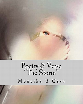 Carte Poetry & Verse " The Storm" Moneika R Cave