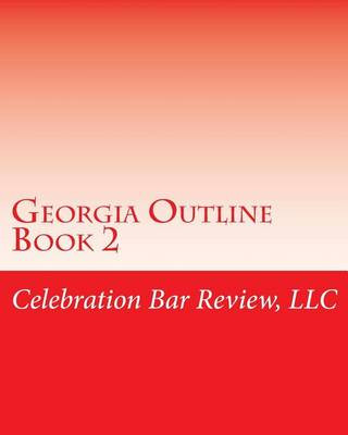 Книга Georgia Outline Book 2 LLC Celebration Bar Review