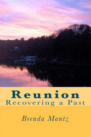 Carte Reunion: Recovering a Past Brenda Mantz