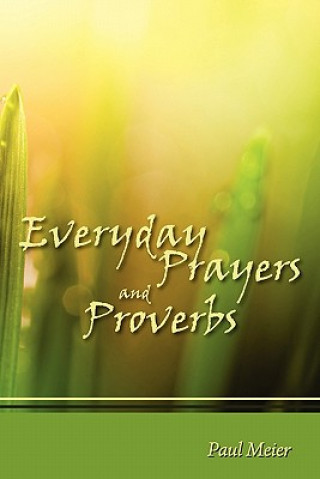 Knjiga Everyday Prayers and Proverbs Paul Meier