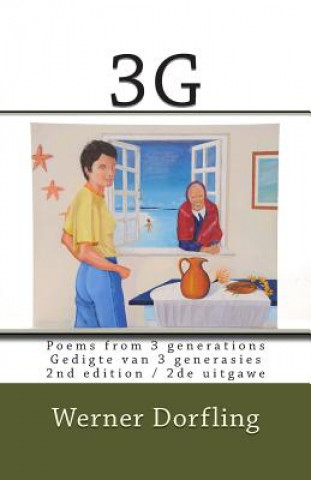 Carte 3g: Poetry from 3 generations / Digkuns van 3 generasies MR Werner Dorfling