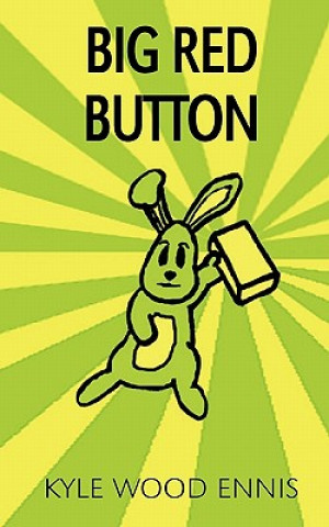 Book Big Red Button Kyle Wood Ennis