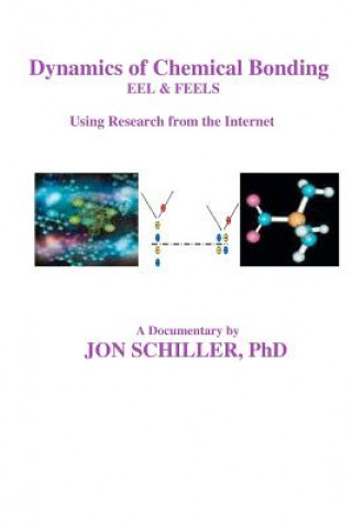 Livre Dynamics of Chemical Bonding Dr Jon Schiller Phd