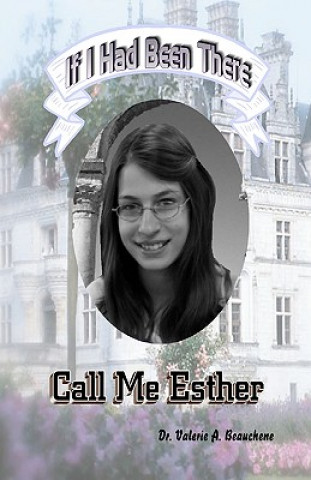 Kniha Call Me Esther Robert R Beauchene