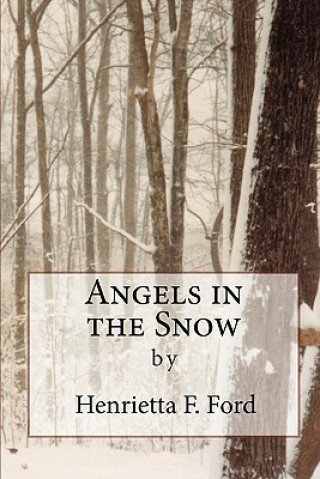 Carte Angels in the Snow MS Henrietta F Ford