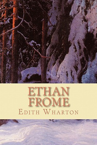 Kniha Ethan Frome Edith Wharton