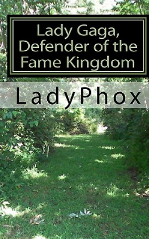 Carte Lady Gaga, Defender of the Fame Kingdom Ladyphox