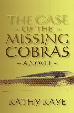 Buch The Case of the Missing Cobras Kathy Kaye