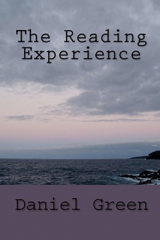 Kniha The Reading Experience Daniel Green