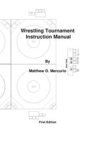 Książka Wrestling Tournament Instruction Manual MR Matthew D Mercurio