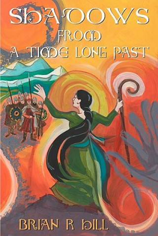 Boek Shadows from a Time Long Past Brian R Hill