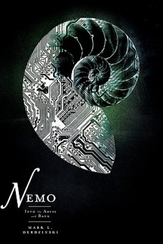 Книга Nemo: Into the Abyss and Back Mark L Derdzinski