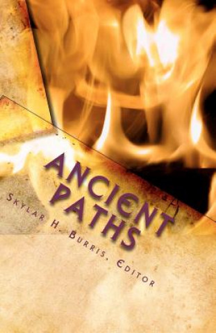 Book Ancient Paths: Issue 16 Nicholas Samaras