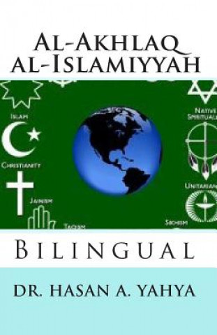 Kniha Al-Akhlaq al-Islamiyyah: Bilingual Dr Hasan a Yahya