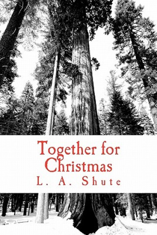 Book Together for Christmas L A Shute