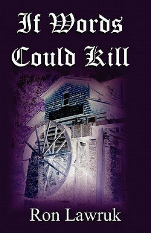 Kniha If Words Could Kill Ron Lawruk