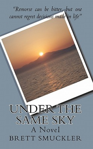 Knjiga Under the Same Sky Brett Smuckler