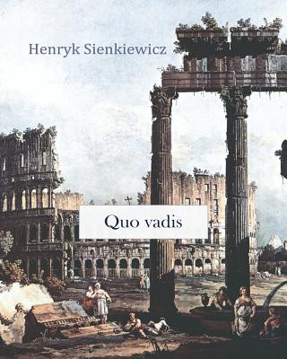 Könyv Quo vadis Henryk K Sienkiewicz