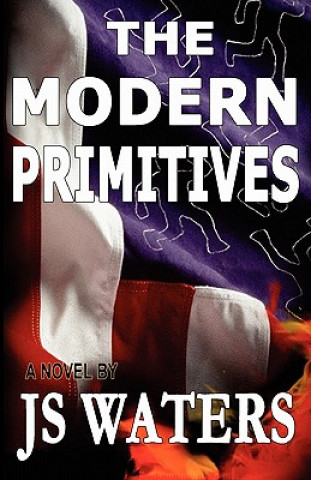 Kniha The Modern Primitives Js Waters